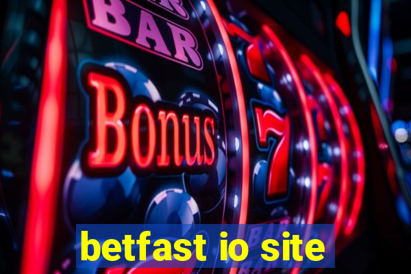 betfast io site